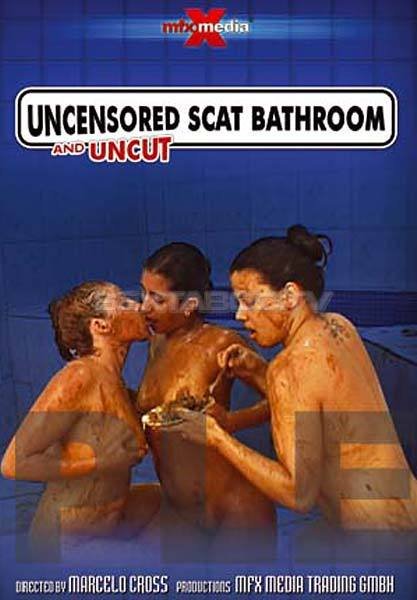 Uncensored and Uncut Scat Bathroom DVDRip (Latifa, Karla, Iohana Alves /  2018) 699 MB